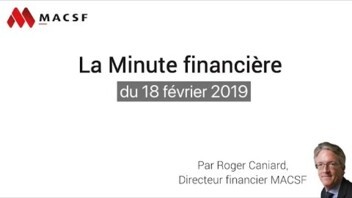 La Minute financière du 18 février 2019