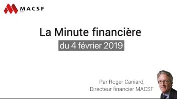 La Minute financière du 4 février 2019