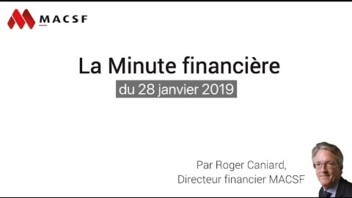 La Minute financière du 28 janvier 2019