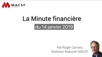 La Minute financière du 14 janvier 2019