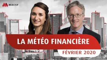 [VIDEO] La Météo financière - Février 2020