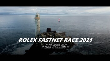 Rolex Fastnet Race 2021 : le film !