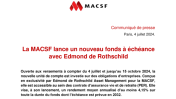 [Communiqué PDF] Communiqué - Nouvelle UC MACSF - Objectif 2032 Edmond de Rothschild