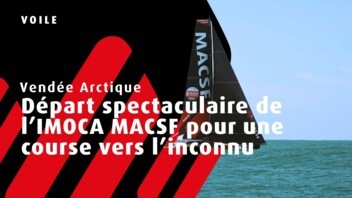 [VIDEO] REPLAY Vendée Arctique : départ spectaculaire de l’IMOCA MACSF pour une course vers l’inconnu