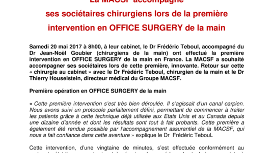 La MACSF accompagne ses sociétaires chirurgiens lors de la première intervention en OFFICE SURGERY de la main