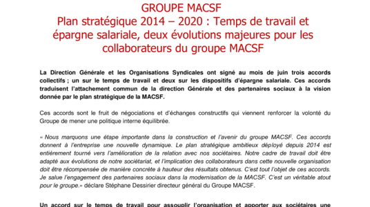 Plan stratégique 2014 – 2020 : Temps de travail et épargne salariale, deux évolutions majeures pour les collaborateurs du groupe MACSF.pdf