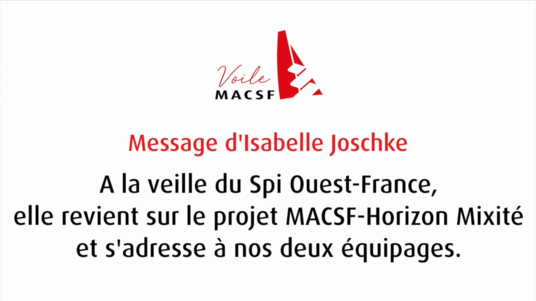 [VIDEO] Isabelle Joschke encourage les deux équipages féminins pour le Spi Ouest France 2020