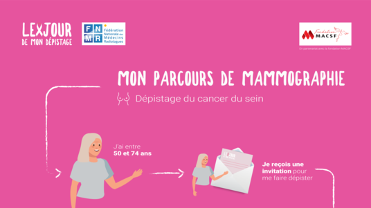 [AFFICHE] Octobre Rose partenariat FNMR/ Fondation MACSF - Le dépistage organisé