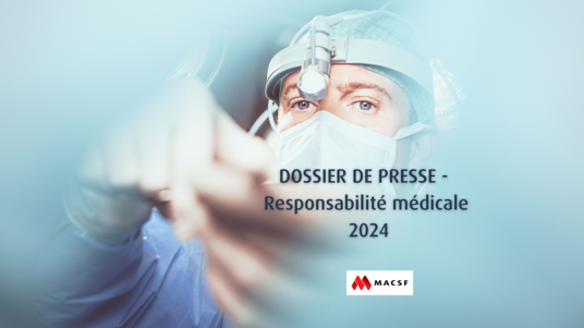 [DOSSIER DE PRESSE] Responsabilité médicale 2024