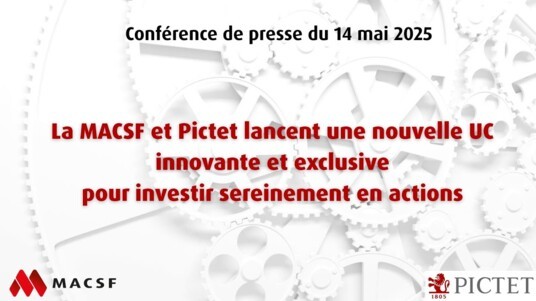 [REPLAY] Conférence de presse du 14/05/25 : la MACSF et Pictet lancent une nouvelle UC innovante pour investir sereinement en actions