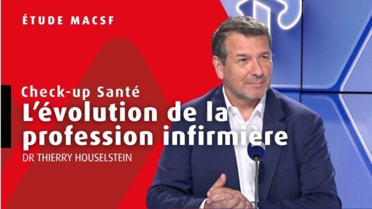 [REPLAY CHECK-UP SANTÉ] Étude MACSF sur l'évolution de la profession infirmière