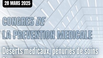Réfléchir aux enjeux et aux solutions des déserts médicaux : congrès 2025 de La Prévention Médicale