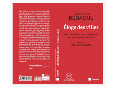 DÉCOUVREZ "ÉLOGE DES VILLES" PAR VÉRONIQUE BÉDAGUE : UN APPEL À TRANSFORMER ET AIMER NOS VILLES
