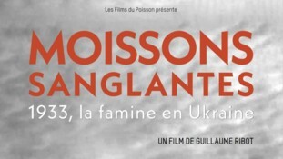 Sous le joug de Staline : "Moissons sanglantes. 1933, la famine en Ukraine"