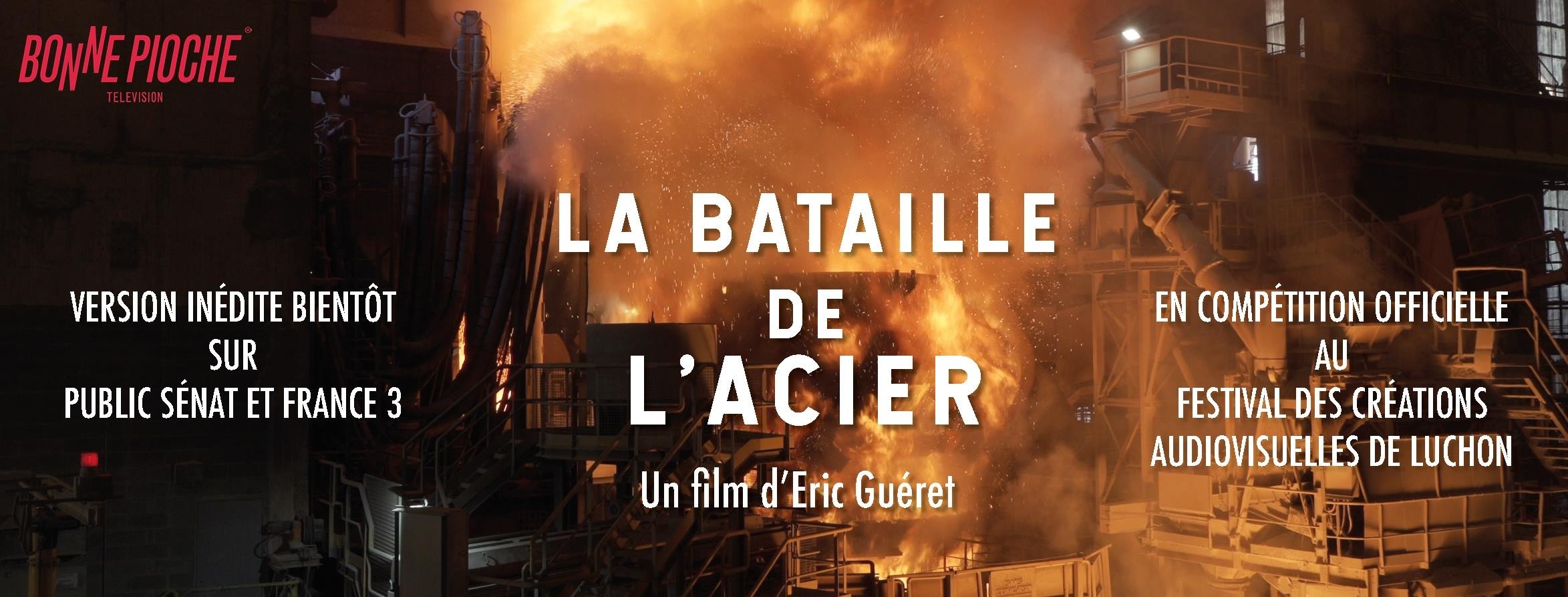 Ascoval, la Bataille de l'Acier