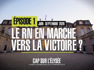 "Cap sur l'Élysée : Le RN, en marche vers la victoire ?", suivi d'un débat présenté par Rebecca Fitoussi dans "Un monde en doc" - Samedi 31 octobre à 21h