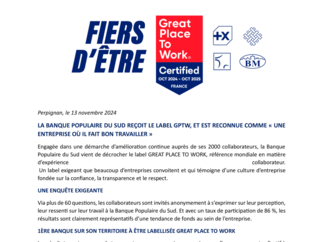 Communiqué de presse_LA BANQUE POPULAIRE DU SUD REÇOIT LE LABEL GPTW, ET EST RECONNUE COMME « UNE ENTREPRISE OÙ IL FAIT BON TRAVAILLER »