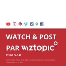 Étude Watch & Post CAC 40 par Wiztopic (pdf)
