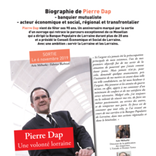 -- Communiqué de presse du livre biographique "Pierre Dap, une volonté lorraine"