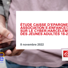 20221108_Présentation Etude Caisse d'Epargne_e-Enfance_Cyber-Harcèlement Jeunes Adultes.pdf