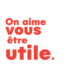 On aime vous être utile