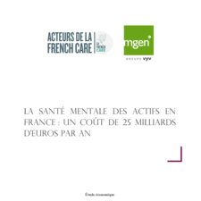 Etude Astérès, Acteurs de La French Care - MGEN - Santé mentale des actifs - novembre 25