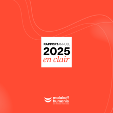 Rapport Annuel 2025 Malakoff Humanis