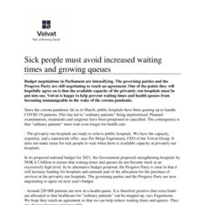 Sick people must avoid increased waiting times and growing queues