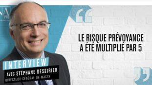 Stéphane Dessirier : “Le risque prévoyance a été multiplié par 5”