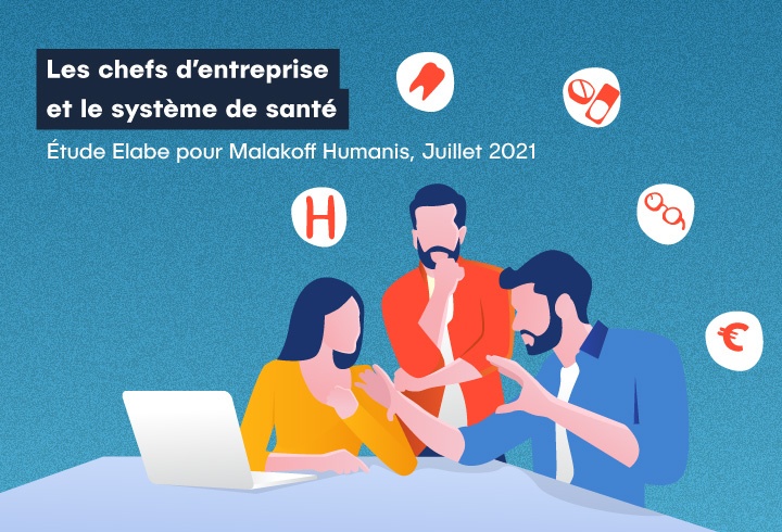 Les chefs d'entreprise et le système de santé