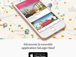 NOUVEAU : SeLoger Neuf lance sa nouvelle application sur iOS