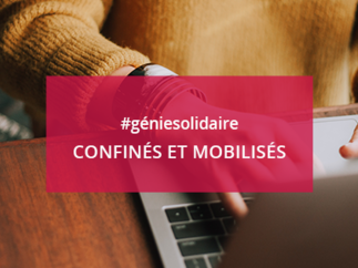 Le Génie Solidaire – Une mobilisation qui n’a cessé d’être présente depuis le début de la crise