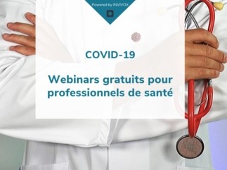 Invivox met à disposition des webinars professionnels gratuits pour aider les médecins à lutter contre le coronavirus