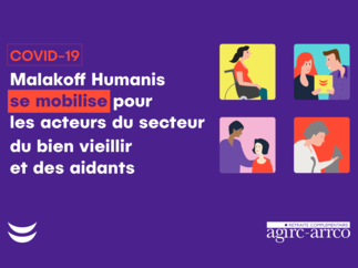Malakoff Humanis annonce une aide d’urgence de 6M€ en faveur du bien vieillir et des aidants