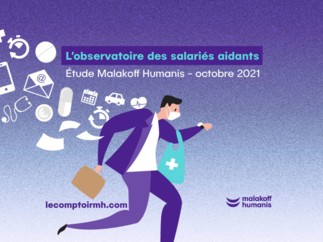 Malakoff Humanis présente les résultats de son Observatoire des Salariés Aidants