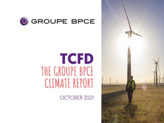 Groupe BPCE and Natixis, both actively committed to the energy transition, publish their first TCFD Climate Reports