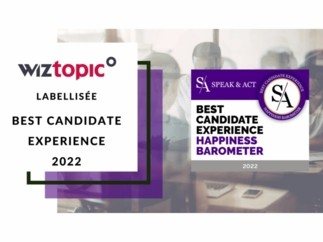 Wiztopic, labellisée Best Candidate Experience 2022 par Speak & Act