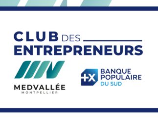 Le Club des Entrepreneurs par la Banque Populaire du Sud a trouvé sa place au sein de l’ecosystème Medvallée