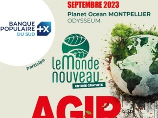 Forum Le Monde Nouveau :  écoresponsable, la Banque Populaire du Sud, plus que passager, est membre de l’équipage du vaisseau Terre !