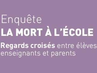 « La mort à l’école » Regards croisés entre élèves, enseignants et parents