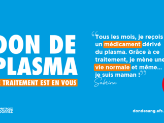 Don de plasma : les patients ont besoin de vous !