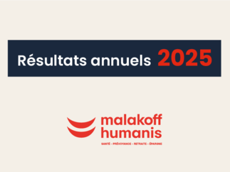 Résultats 2025 du groupe Malakoff Humanis : un modèle performant et redistributif qui consolide sa mission sociale
