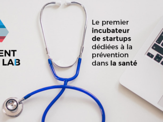 Prevent2CareLab, premier incubateur de startups dédié à la prévention santé, tout juste créé, lance son premier appel à projets