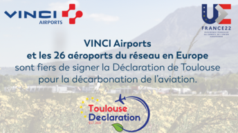 VINCI Airports signe la « déclaration de Toulouse » et s’engage à rendre ses aéroports de l'UE « Zéro émission nette » avant 2030