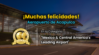 Acapulco Airport is awarded with the World Travel Awards.