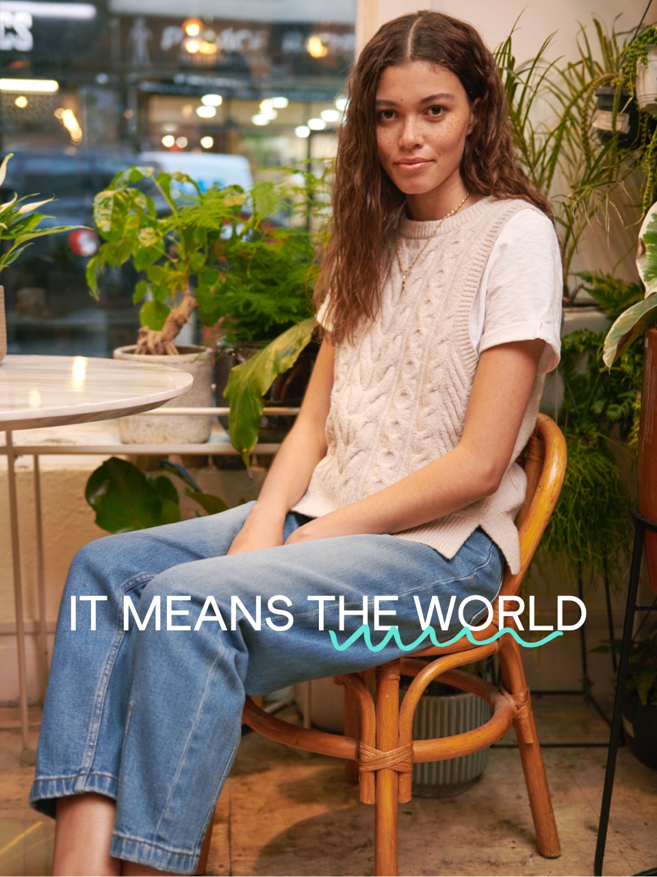 IT MEANS THE WORLD