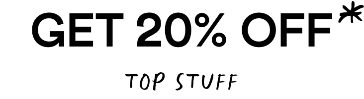 Get 20% Off - Top Stuff