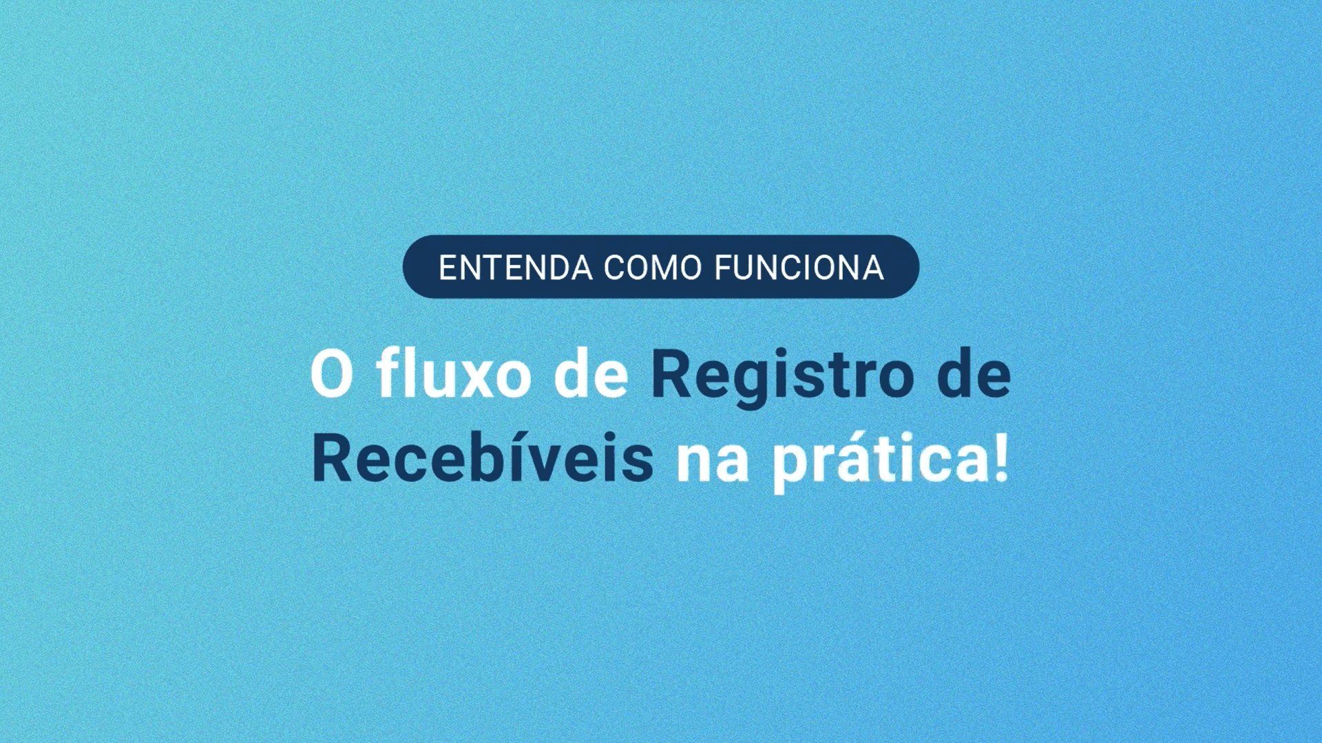 Fluxo de Registro de Recebíveis