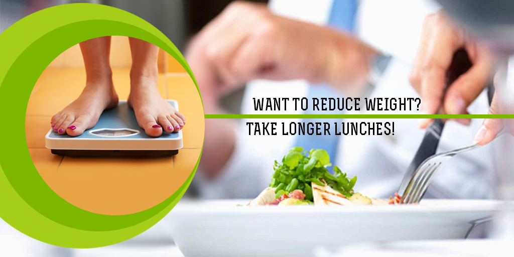 Want to Reduce Weight? Take Longer Lunches, Buy Medicine Online, Online Pharmacy Noida, Online Medicines, Buy Medicine Online Noida, Nearby Pharmacy, Purchase Medicine Online, GoMedii