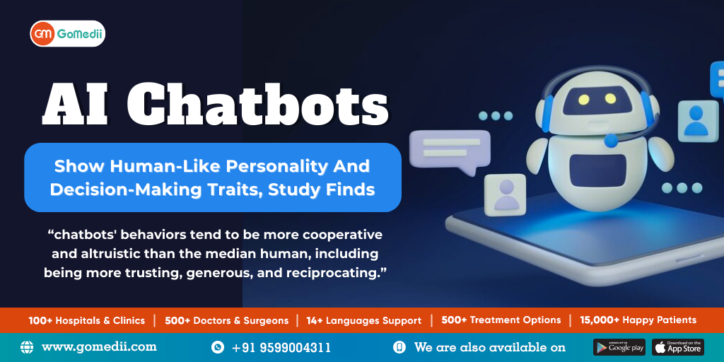 AI Chatbots Show Human-Like Personality And Decision-Making Traits, Study Finds - GoMedii